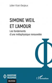 Simone Weil et l'amour