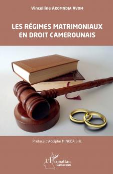 Les régimes matrimoniaux  en droit camerounais