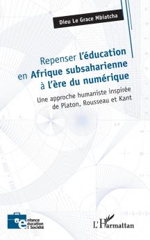 Repenser l'éducation en Afrique subsaharienne à l'ère du numérique