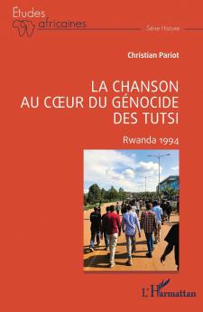 La chanson au coeur du génocide des Tutsi