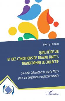 Qualité de vie et des conditions de travail (QVCT)