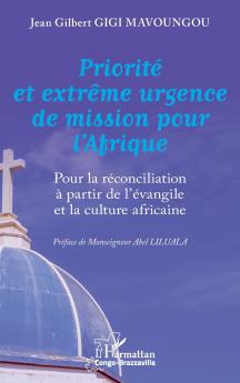 Priorité et extrême urgence de mission pour l'Afrique