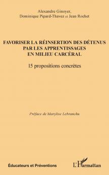 Favoriser la réinsertion des détenus par les apprentissages en milieu carcéral