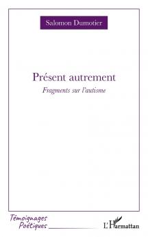 Présent autrement