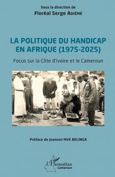 La politique du handicap en Afrique (1975-2025)