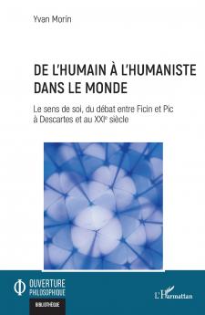 De l'humain à l'humaniste dans le monde