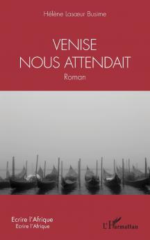 Venise nous attendait