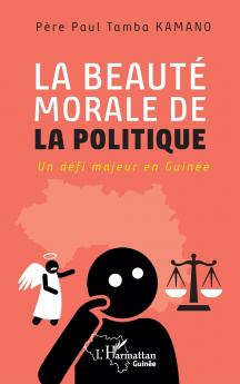 La beauté morale de la politique