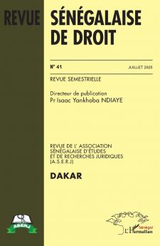 Revue sénégalaise de droit  n° 41 Juillet 2025