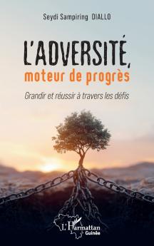 L'adversité moteur de progrès