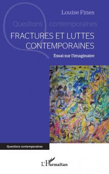 Fractures et luttes contemporaines