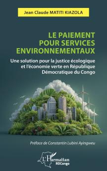 Le paiement pour services environnementaux