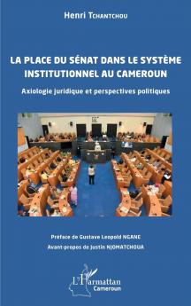 La place du Sénat dans le système  institutionnel au Cameroun