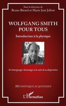 Wolfgang Smith pour tous