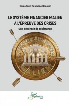 Le système financier malien à l'épreuve des crises