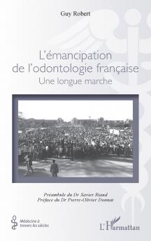 L'émancipation de l'odontologie française