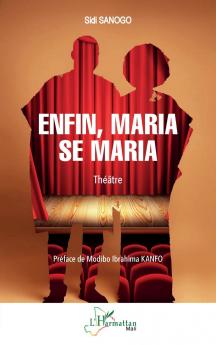 Enfin Maria se maria