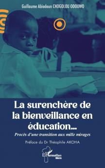 La surenchère de la bienveillance en éducation...