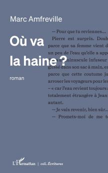 Où va la haine ?