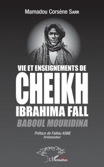 Vie et enseignements de Cheikh Ibrahima Fall