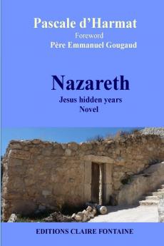 Nazareth Jesus hidden years