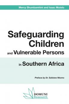 Safeguarding Children and Vulnerable Persons in Southern Africa