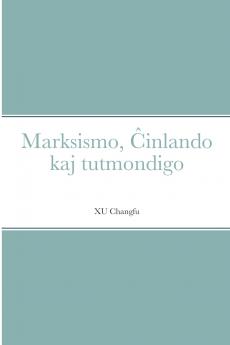 Marksismo Ĉinlando kaj tutmondigo