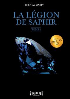 La Légion de Saphir - Tome 1