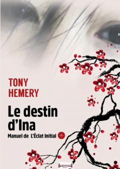 Le destin d'Ina