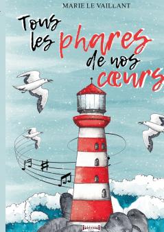 Tous les phares de nos coeurs
