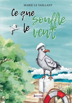 Ce que souffle le vent