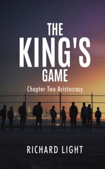 The King's Game Chapter Two Aristocracy