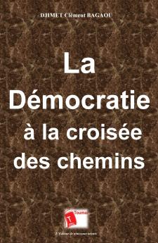 La démocratie à la croisée des chemins