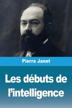 Les débuts de l'intelligence
