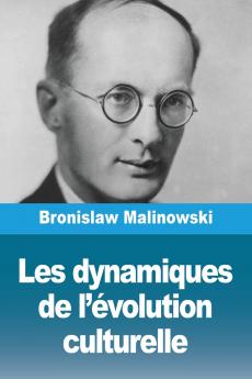 Les dynamiques de l'évolution culturelle