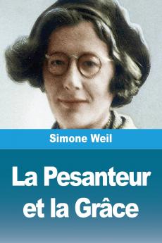 La Pesanteur et la Grâce