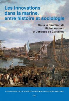 Les innovations dans la marine entre histoire et sociologie