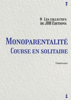 Monoparentalité course en solitaire