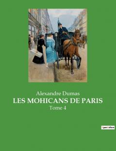 LES MOHICANS DE PARIS