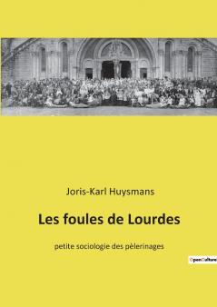 Les foules de Lourdes