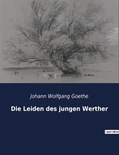 Die Leiden des jungen Werther