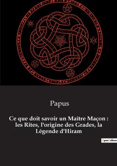 Ce que doit savoir un Maître Maçon