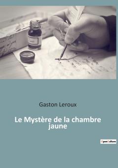 Le Mystère de la chambre jaune