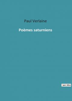 Poèmes saturniens