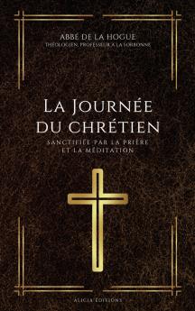 La Journée du chrétien