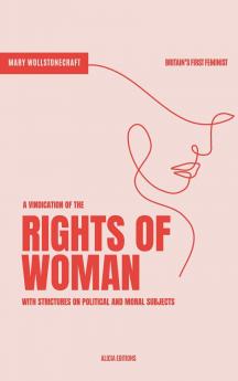 A Vindication of the Rights of Woman