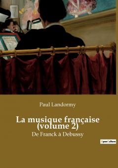 La musique française (volume 2)