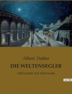 DIE WELTENSEGLER