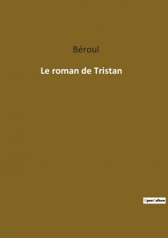 Le roman de Tristan