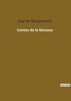 Contes de la bécasse